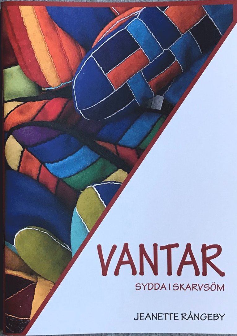 Jeanette Rångeby - Vantar - sydda i skarvsöm, Häftad