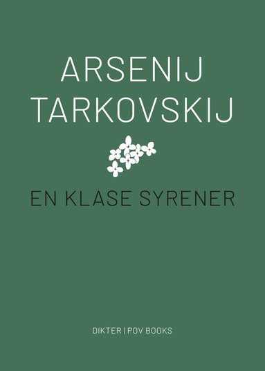 Arsenij Tarkovskij - En klase syrener, Häftad
