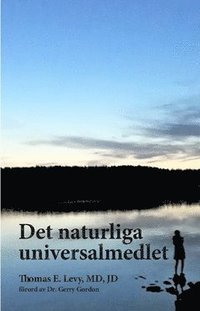 bokomslag Det naturliga universalmedlet