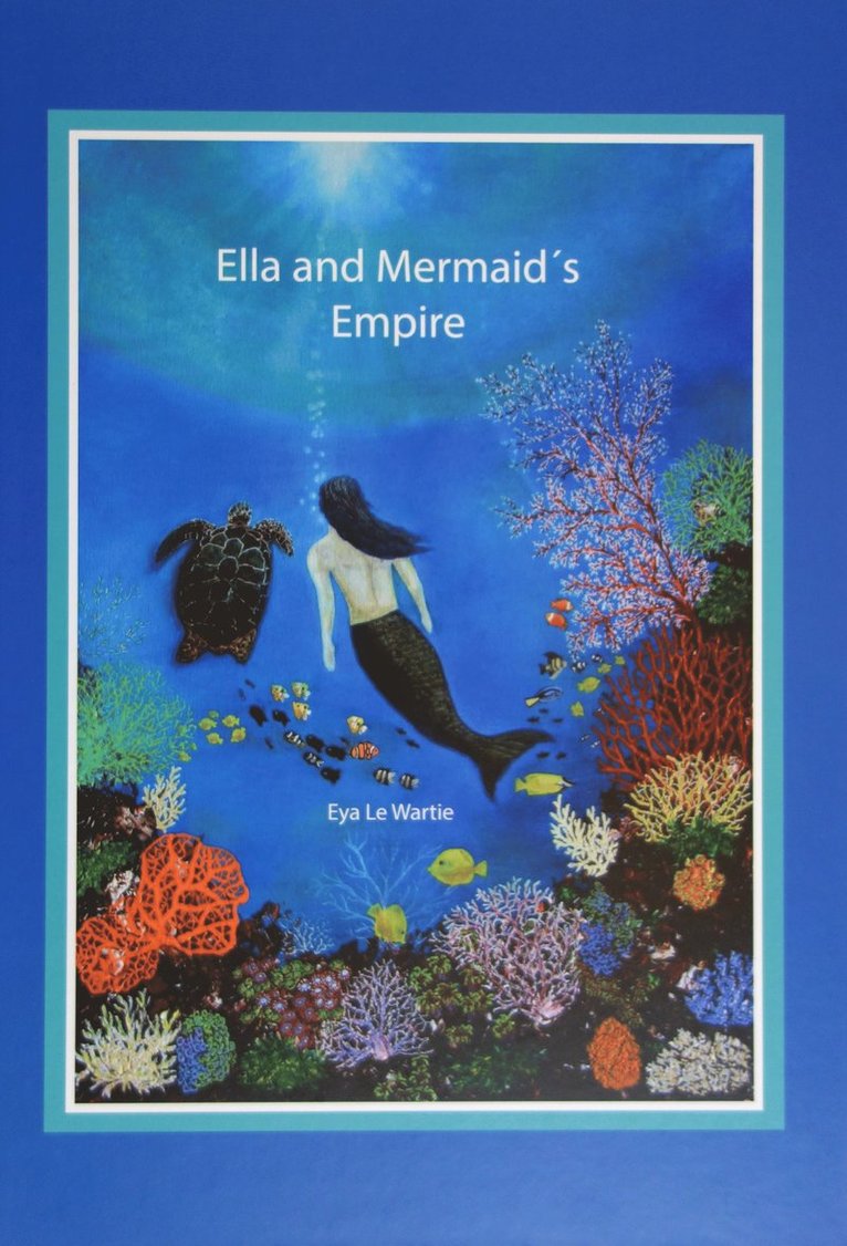 Ella and Mermaid's empire 1