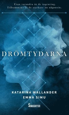 Drömtydarna. Bok 1