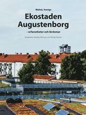 bokomslag Ekostaden Augustenborg - erfarenheter och lärdomar
