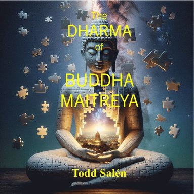 bokomslag The Dharma of Buddha Maitreya