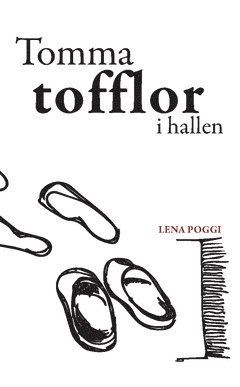 bokomslag Tomma tofflor i hallen