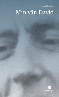 Hans Netzler - Min vän David, Häftad