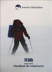 Till fjälls : handbok för vinterturer 1