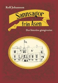 bokomslag Sannsagor från Åsen