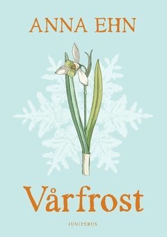 Anna Ehn - Vårfrost, Häftad