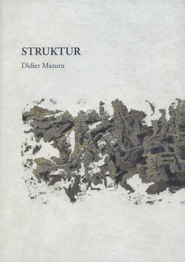 Didier Mazuru - Struktur, Häftad