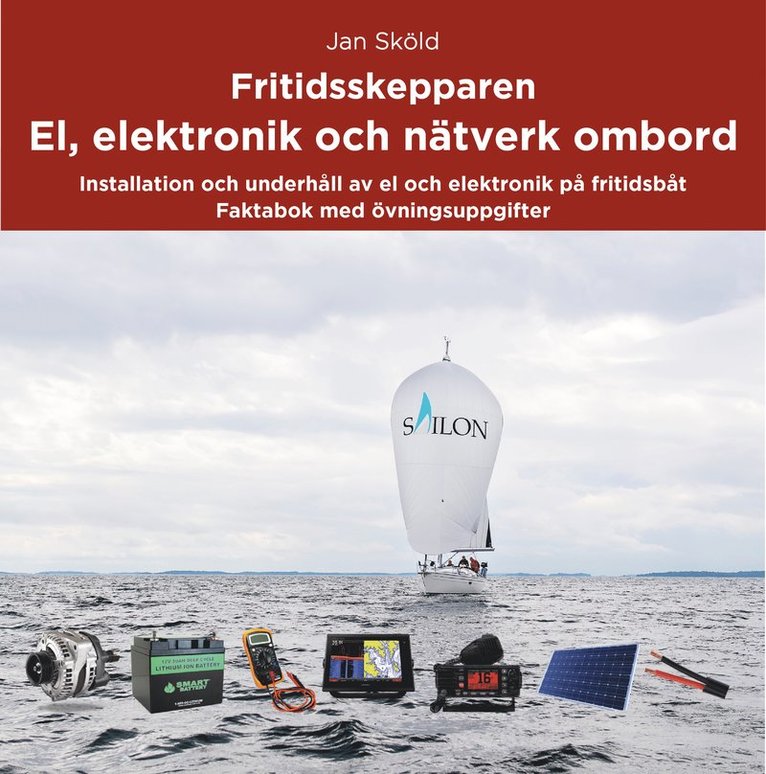 Fritidsskepparen El, elektronik och nätverk ombord 1