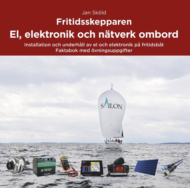 Fritidsskepparen El, elektronik och nätverk ombord 1