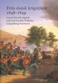 bokomslag Från dansk krigstjänst 1848-1849