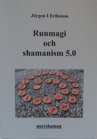 bokomslag Runmagi och shamanism 5.0