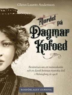 Glenn Lauritz Andersson - Mordet på Dagmar Kofoed, Häftad