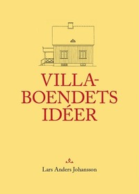 bokomslag Villaboendets idéer