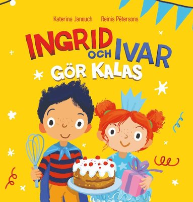 bokomslag Ingrid och Ivar gör kalas