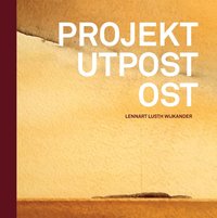 bokomslag Projekt Utpost Ost