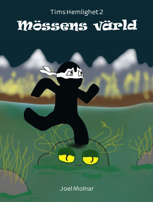 Joel Molnar - Mössens värld, Inbunden