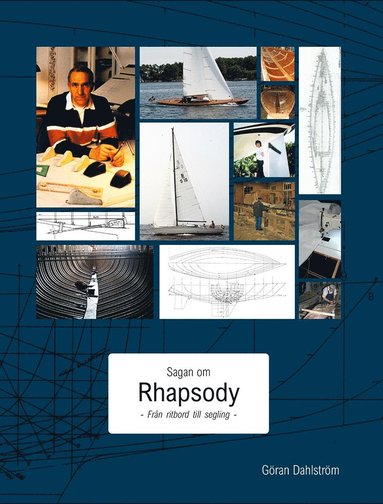bokomslag Sagan om Rhapsody från ritbord till segling