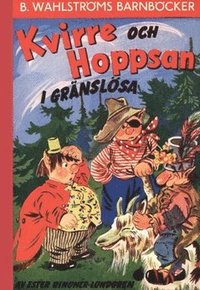 bokomslag Kvirre och Hoppsan i Gränslösa