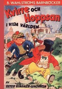 bokomslag Kvirre och Hoppsan i vida världen