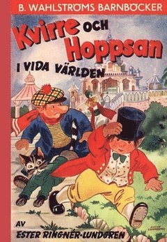 Kvirre och Hoppsan i vida världen 1