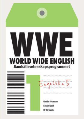 Christer Johansson, Kerstin Tuthill, Ulf Hörmander - World Wide English S1 Allt i ett-bok inkl. ljudfil, Häftad