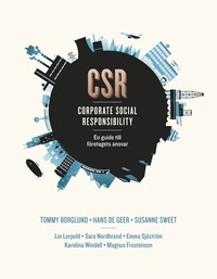bokomslag CSR - en guide till företagets ansvar