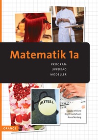 bokomslag Matematik 1a ORANGE: för serviceinriktade yrkesprogram