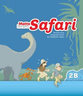 Margareta Picetti, Pernilla Falck, Siw Elofsdotter Meijer - Matte Direkt Safari 2B Elevbok, Häftad