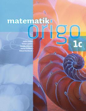 Attila Szabo, Niclas Larson, Gunilla Viklund, Daniel Dufåker, Mikael Marklund - Matematik Origo 1c, Häftad