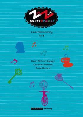 ZickZack 6 Skrivrummets Lärarhandledning