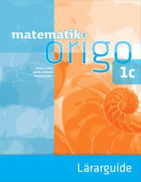 Niclas Larson, Gunilla Viklund, Daniel Dufåker - Matematik Origo 1c Lärarguide, Häftad