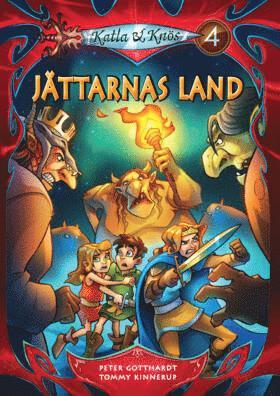 Peter Gotthardt - Katla & Knös 4 Jättarnas land, Häftad
