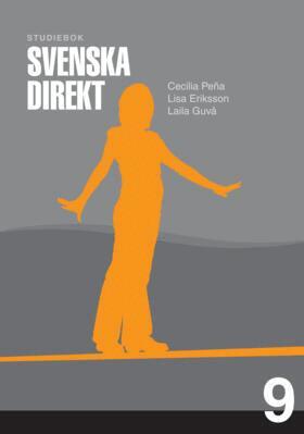 Maria Heimer, Cecilia Peña, Lisa Eriksson, Laila M Guvå - Svenska Direkt åk 9 Studiebok, Häftad