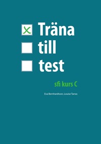 bokomslag Träna till test - sfi kurs C