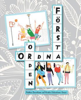 Mattias Danielsson, Kerstin Erlandsson-Svevar - Första ordna orden, Häftad