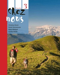 bokomslag Chez nous 3 Textbok inkl. ljudfiler och elevwebb