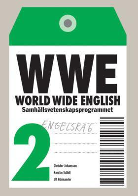 Christer Johansson, Kerstin Tuthill, Ulf Hörmander - World Wide English S2 Allt i ett-bok inkl. ljudfil, Häftad
