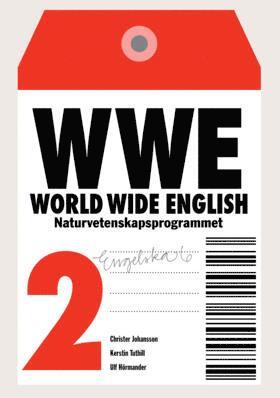 Christer Johansson, Kerstin Tuthill, Ulf Hörmander - World Wide English N2 Allt i ett-bok inkl. ljudfil, Häftad