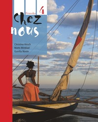 bokomslag Chez nous 4 Textbok inkl. ljudfiler och elevwebb