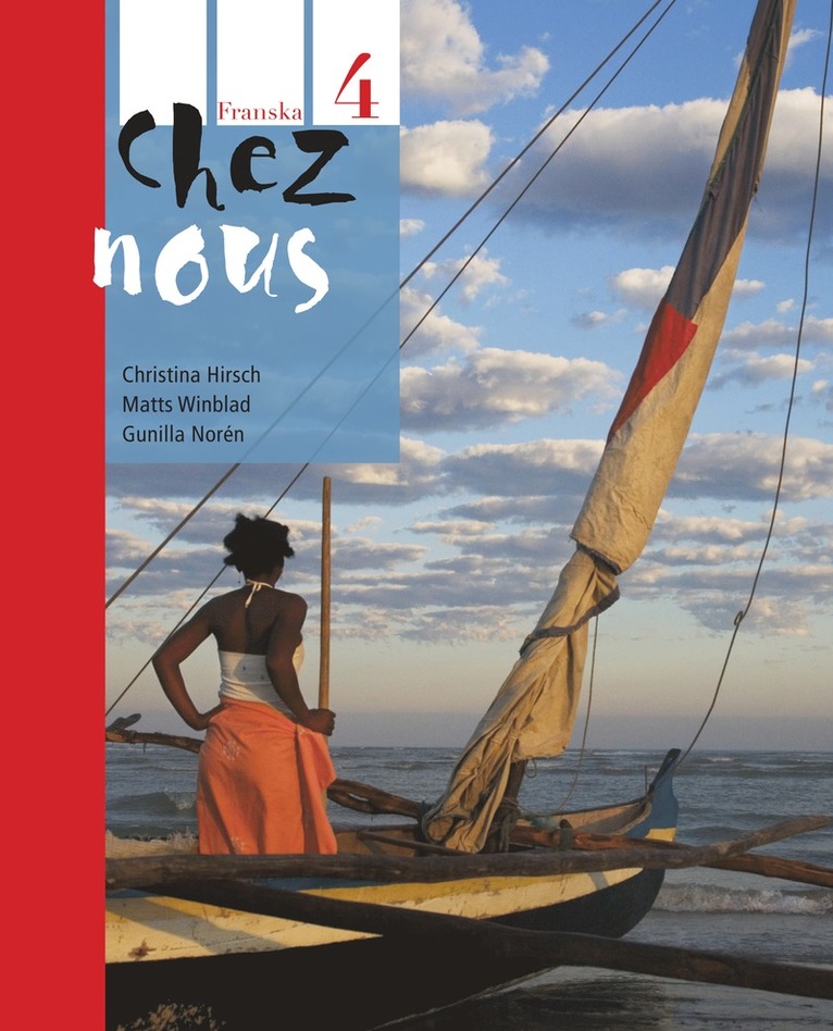 Chez nous 4 Textbok inkl. ljudfiler och elevwebb 1