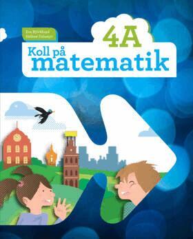 Eva Björklund, Heléne Dalsmyr - Koll på matematik 4A, Häftad