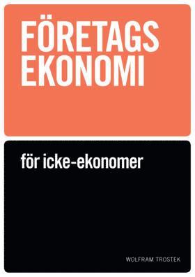 Företagsekonomi för icke-ekonomer Faktabok