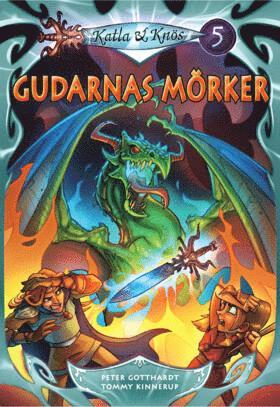 Peter Gotthardt - Katla & Knös Gudarnas mörker, Häftad