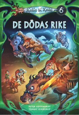 Peter Gotthardt - Katla & Knös De dödas rike, Häftad