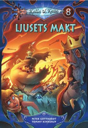 Peter Gotthardt - Katla & Knös Ljusets makt, Häftad