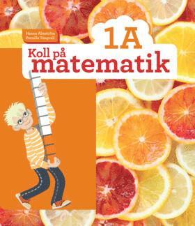 Hanna Almström, Pernilla Tengvall - Koll på matematik 1A, Häftad