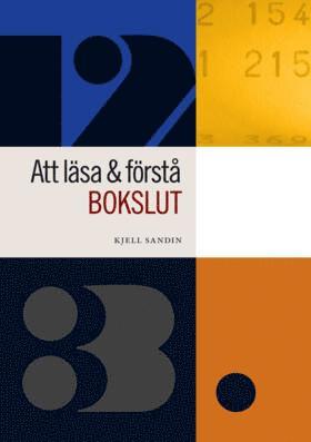 Kjell Sandin - Att läsa och förstå bokslut, Häftad