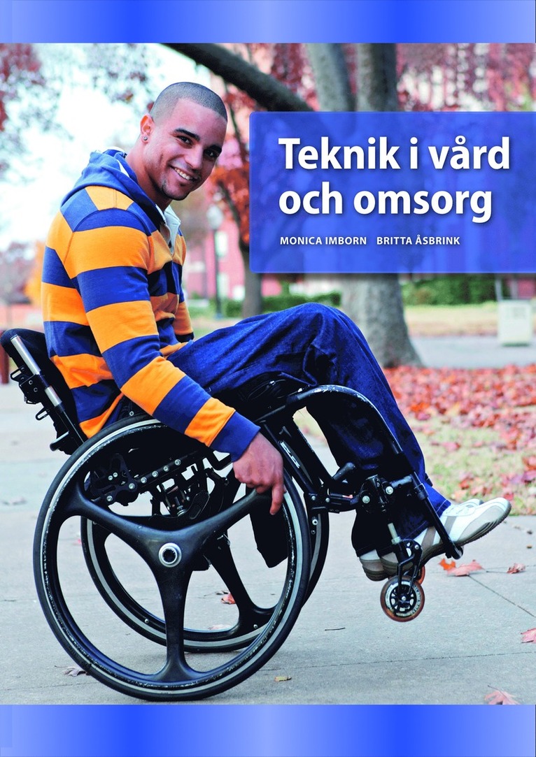 Teknik i vård och omsorg